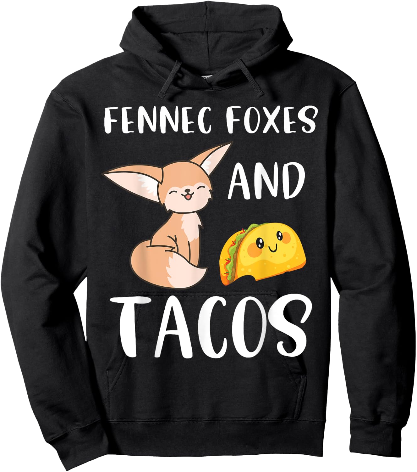 Fennec Foxes and Tacos Funny Fennec Fox and Taco Lover Hoodie - Hoodie | Black