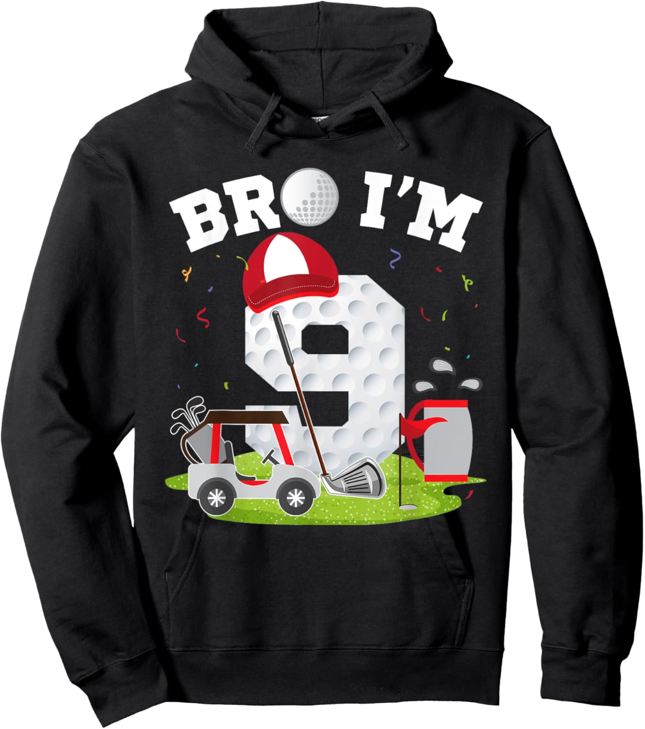 Bro I'm 9 Year Old Golf Theme 9th Birthday Golfer Hoodie - Hoodie | Black
