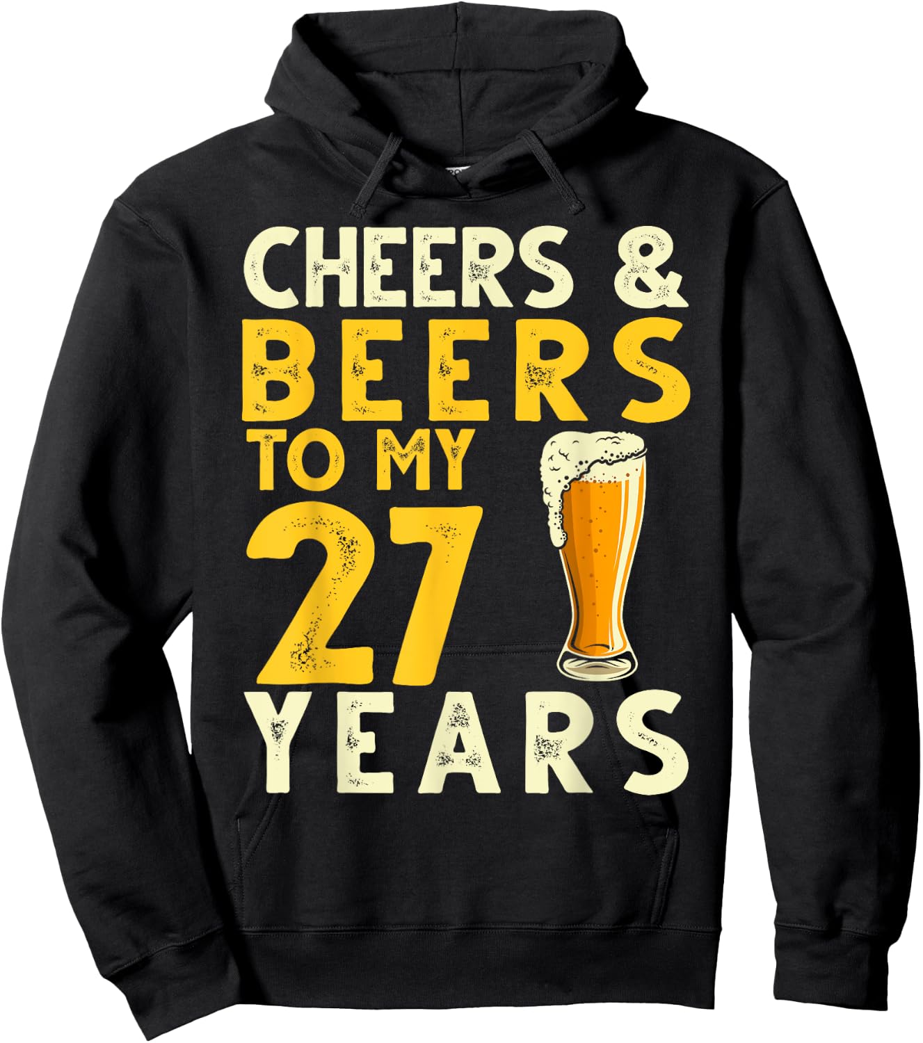 Cheers and Beers to My 27 Years Funny 27th Birthday Gift Hoodie - Hoodie | Black