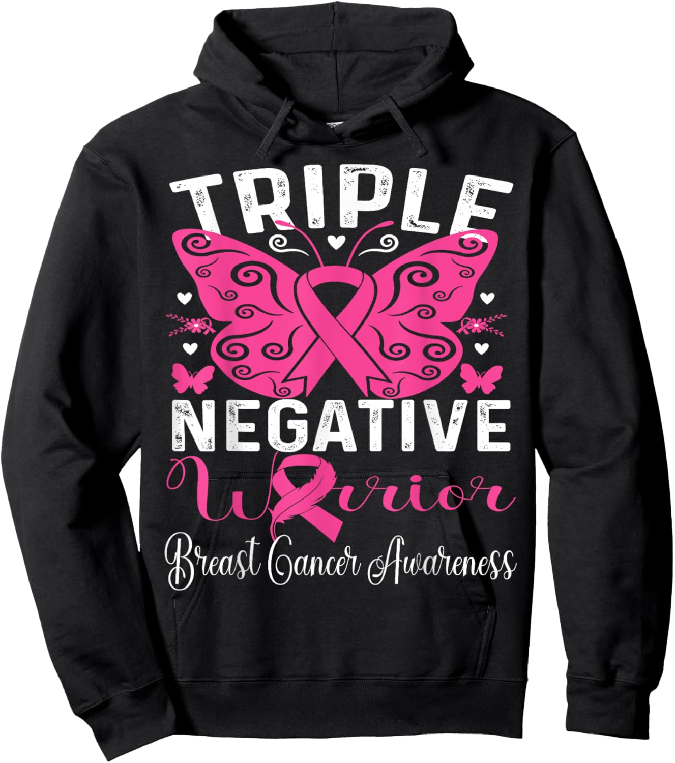 Triple Negative Warrior Pink Breast Cancer Awareness Hoodie - Hoodie | Black