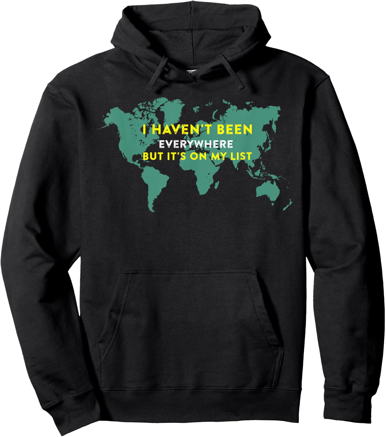I Haven't Been Everywhere But It's On My List Map Hoodie - Hoodie | Black