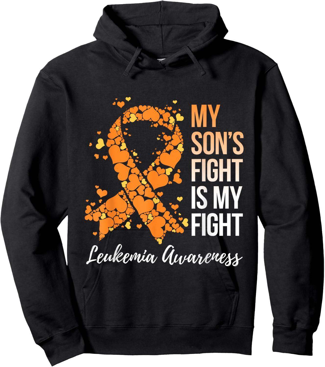 My Son’s Fight Is My Fight Leukemia Awareness Hoodie - Hoodie | Black