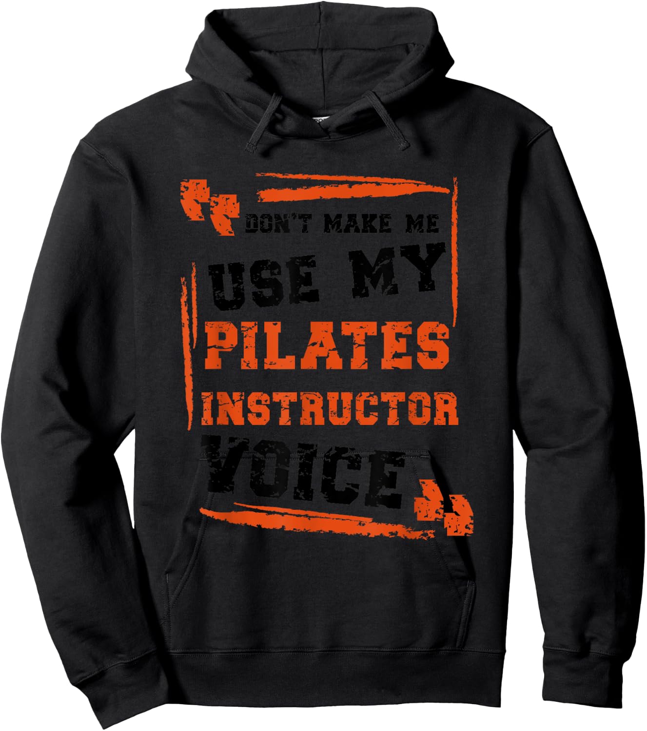 Funny Pilates Instructor Voice Hoodie - Hoodie | Black