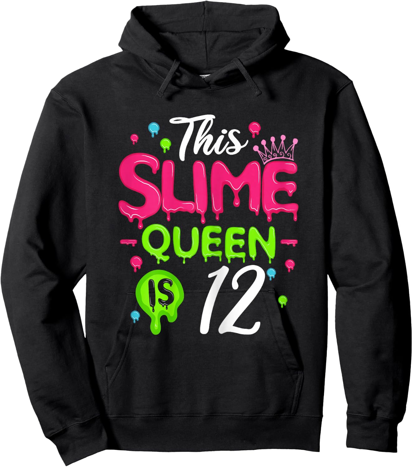 This Slime Queen Is 12 Slime Queen For Girls 12 Birthday Hoodie - Hoodie | Black
