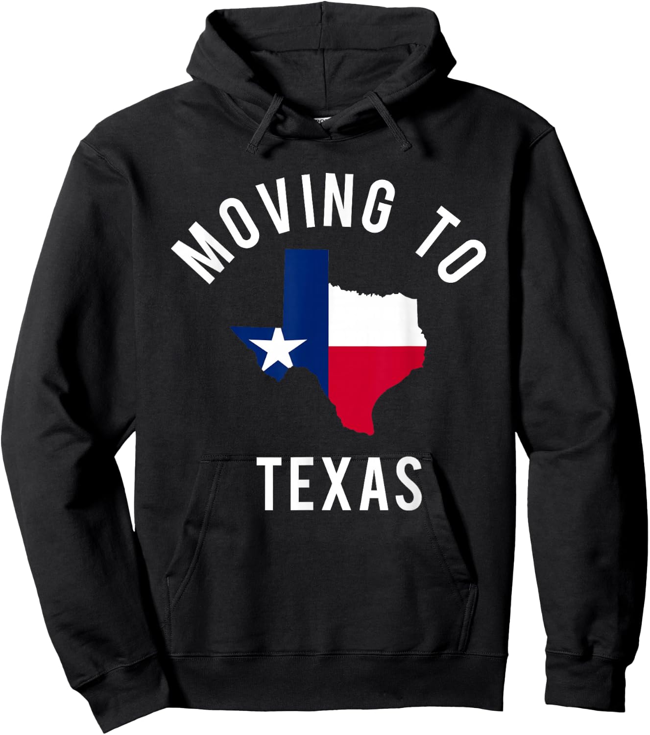Moving To Texas and Leaving California With Texas Flag Hoodie - Hoodie | Black