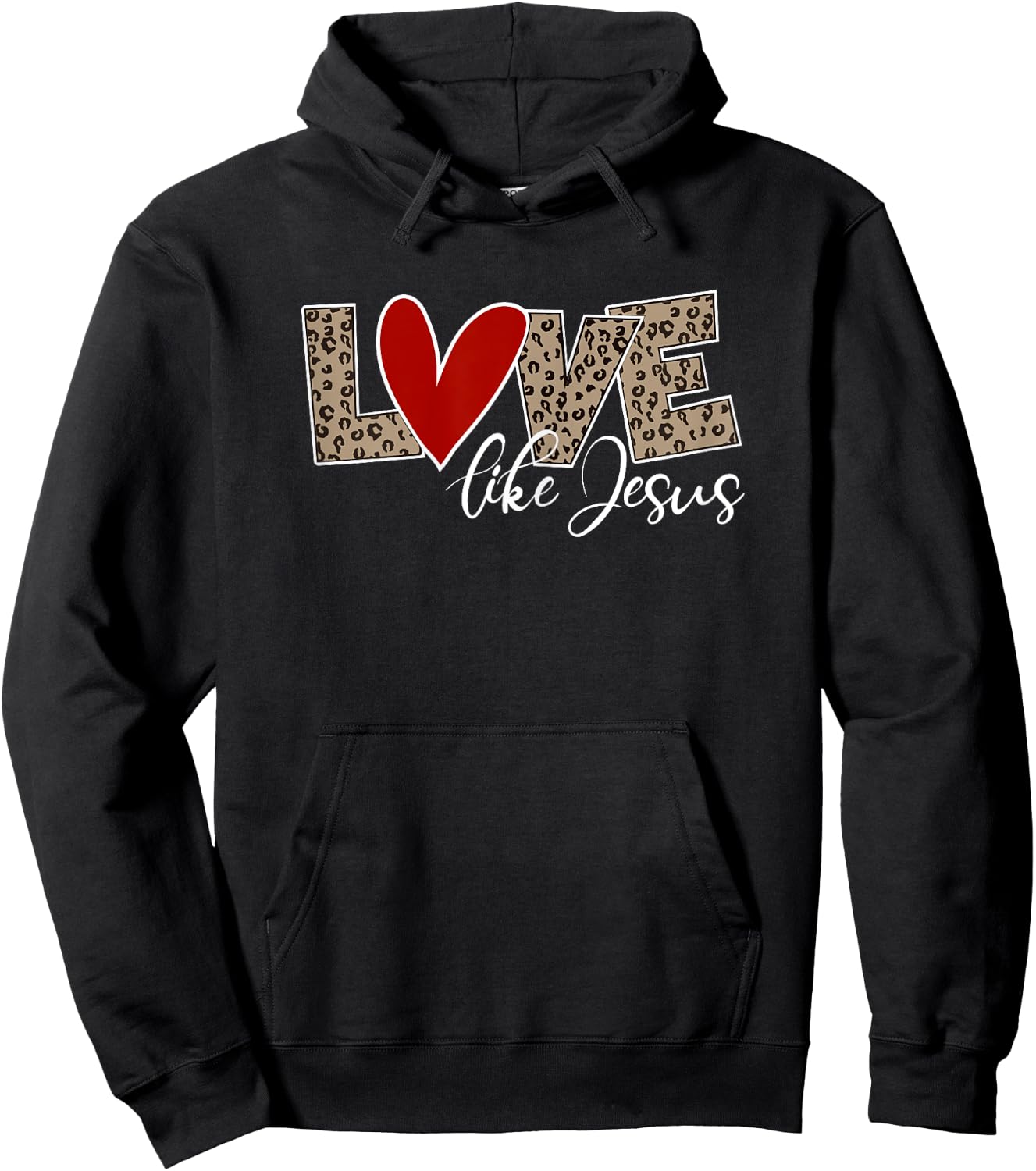 LOVE LIKE JESUS Leopard Print Christian Religion Hoodie - Hoodie | Black