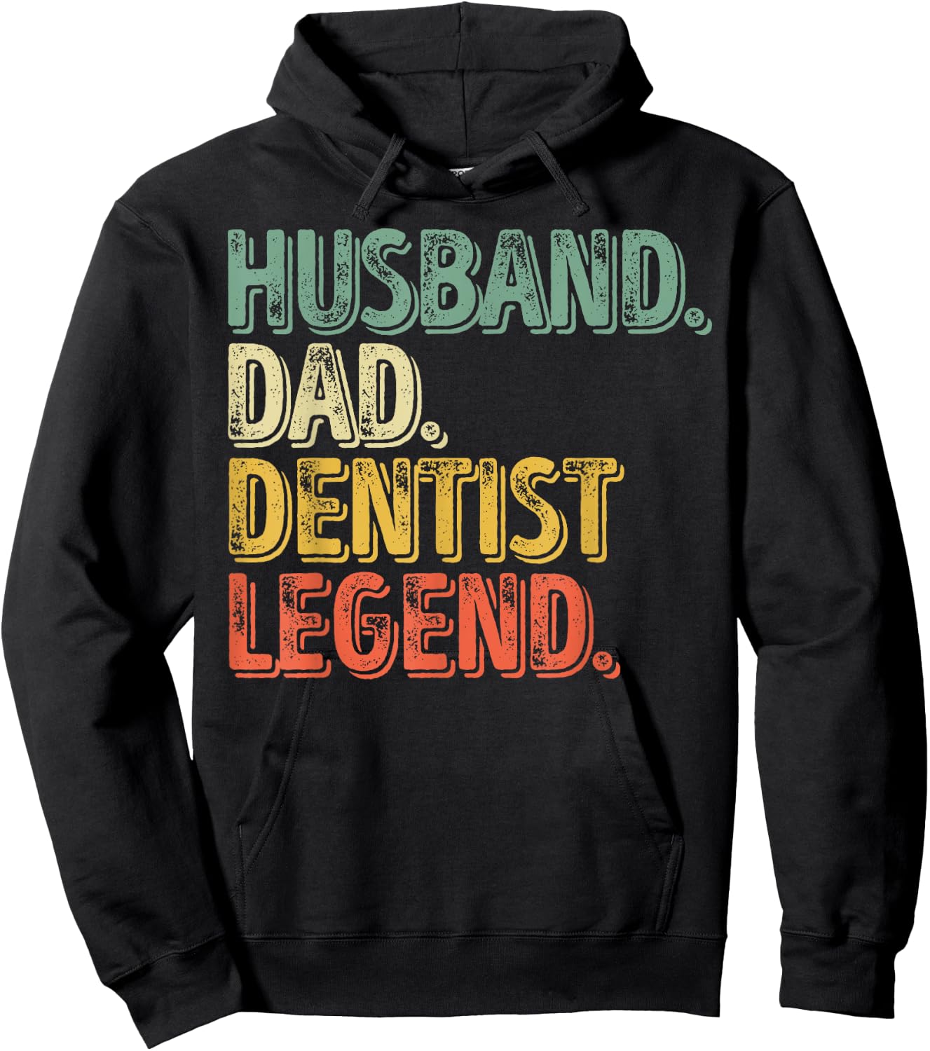 Husband Dad Dentist Legend Shirt Funny Father's Day Hoodie - Hoodie | Black