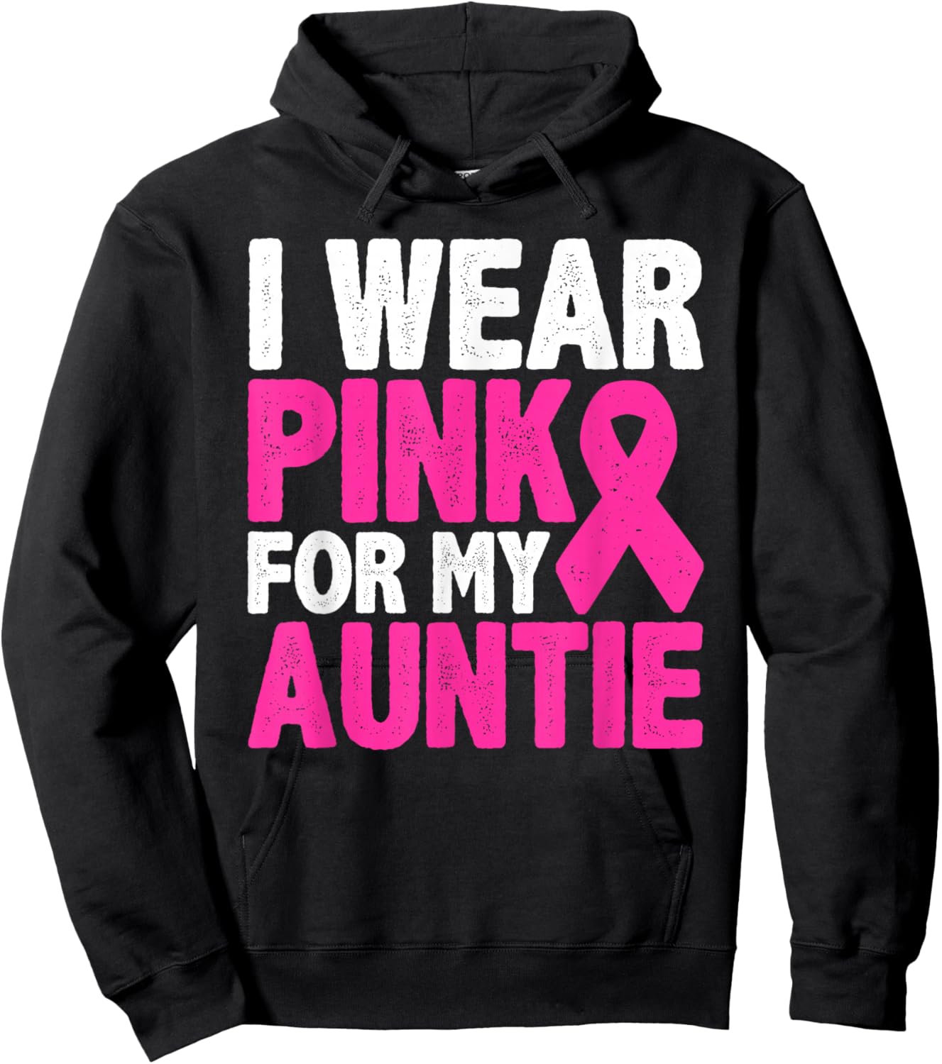 I Wear Pink For My Auntie Breast Cancer Awareness Hoodie - Hoodie | Black