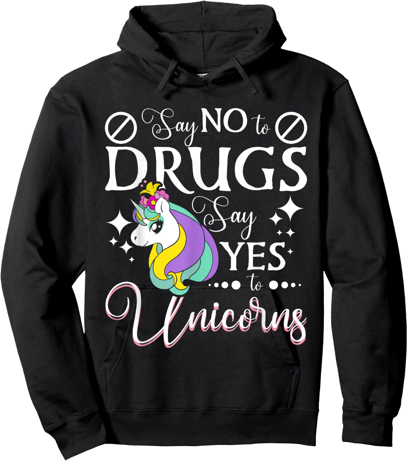 Say No To Drugs Say Yes To Unicorns Red Ribbon Week Hoodie - Hoodie | Black