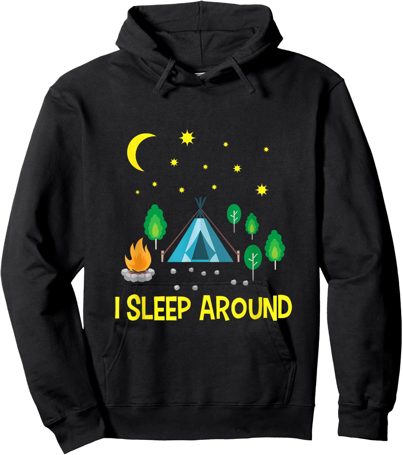 I Sleep Around - Cute Camping Outdoor Adventure Hoodie - Hoodie | Black