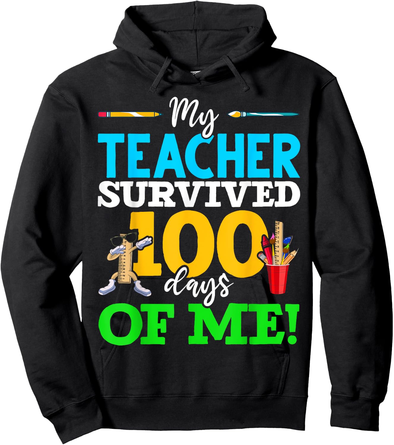 My Teacher Survived 100 Days of Me Dab 100 Days of School Women Kids Hoodie - Hoodie | Black