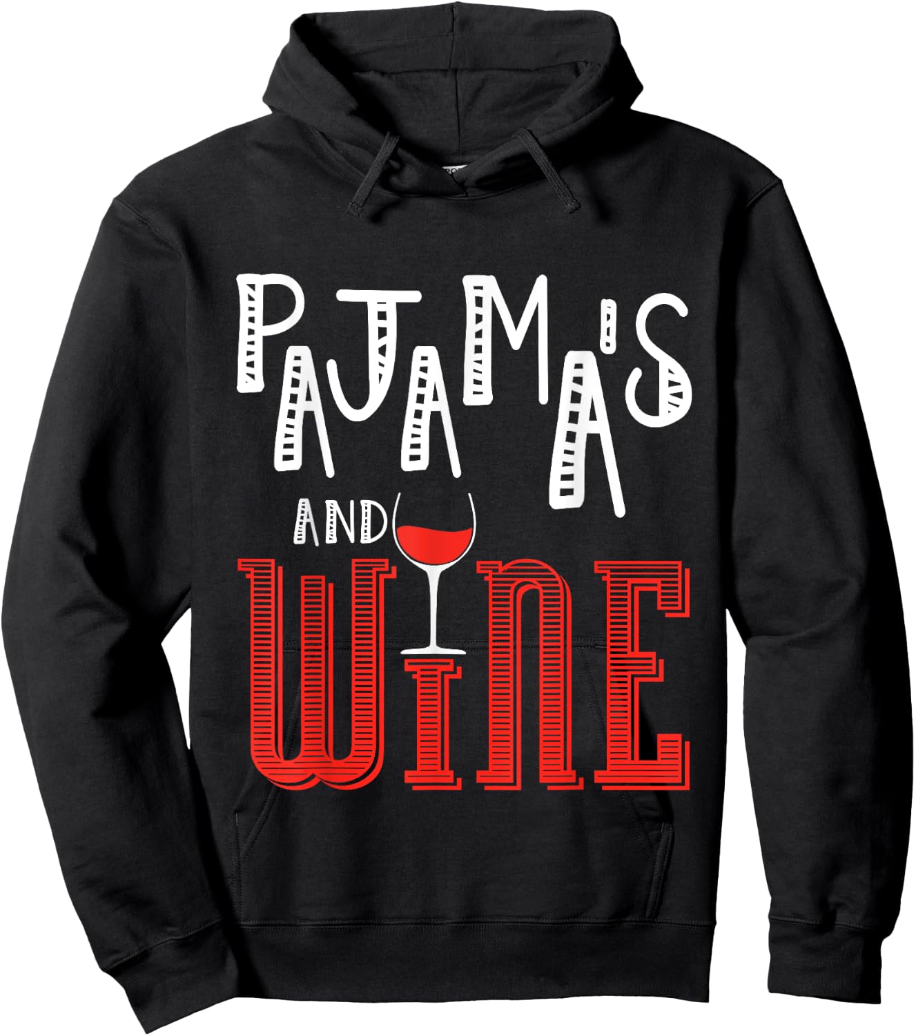 Pajama's And Wine Hoodie - Hoodie | Black