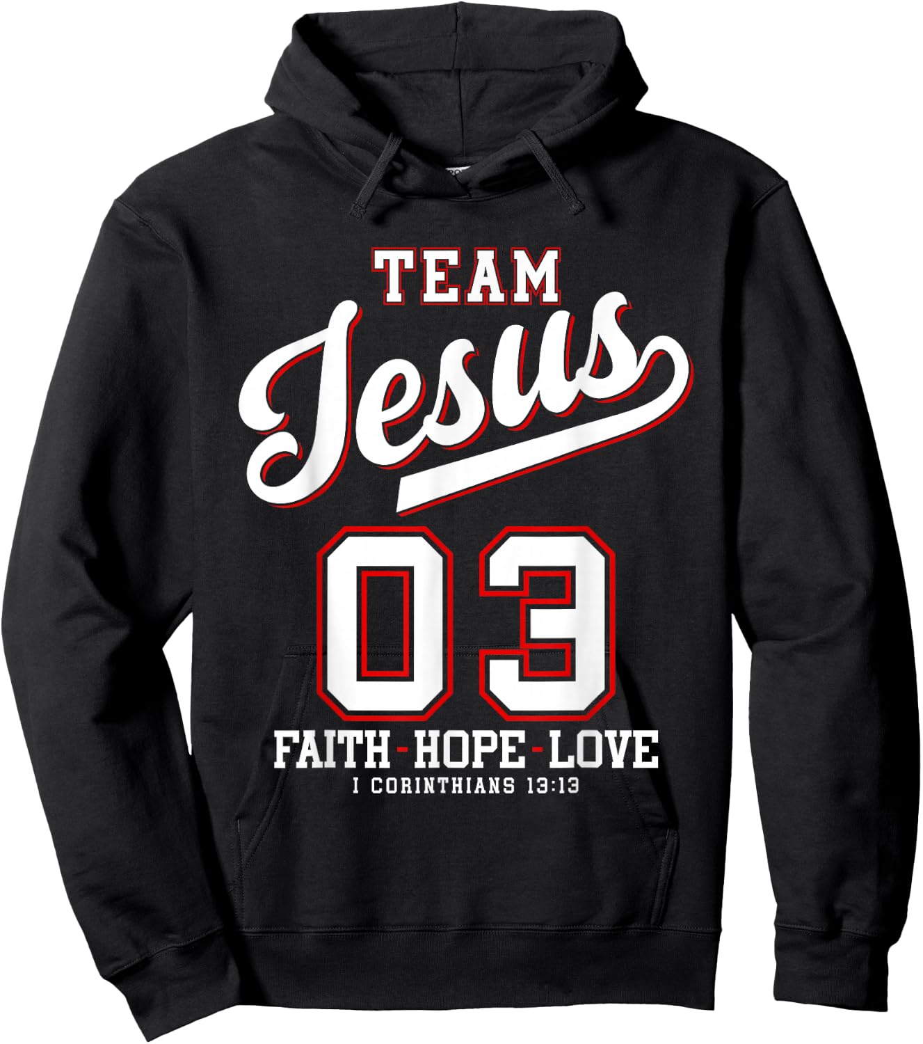 Christian - Team Jesus 03 Faith Hope Love Hoodie - Hoodie | Black