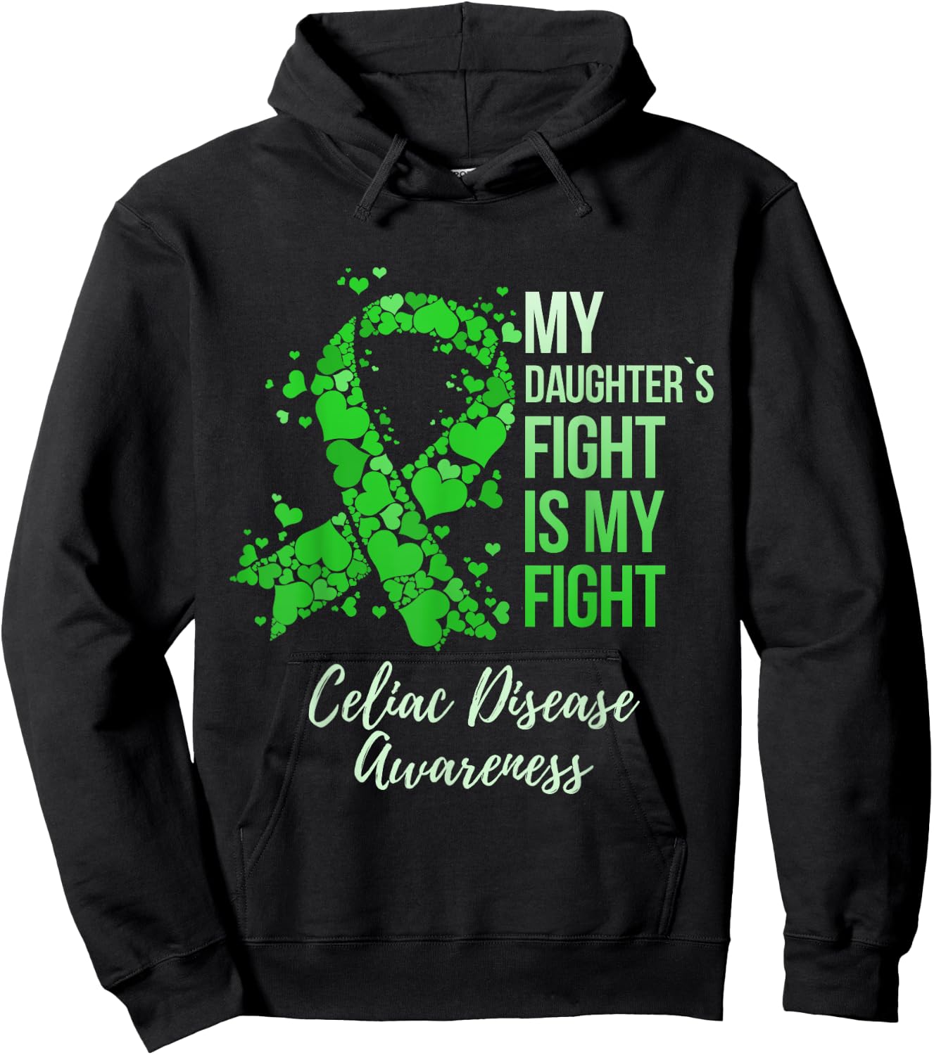 My Daughter’s Fight Is My Fight Celiac Disease Awareness Hoodie - Hoodie | Black