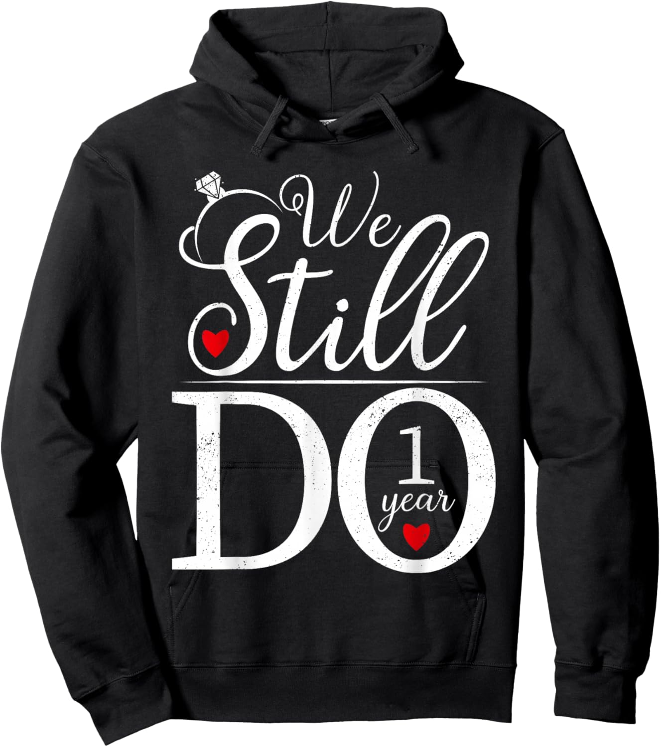We Still Do 1 Year Couples Shirt 1st Wedding Anniversary Hoodie - Hoodie | Black