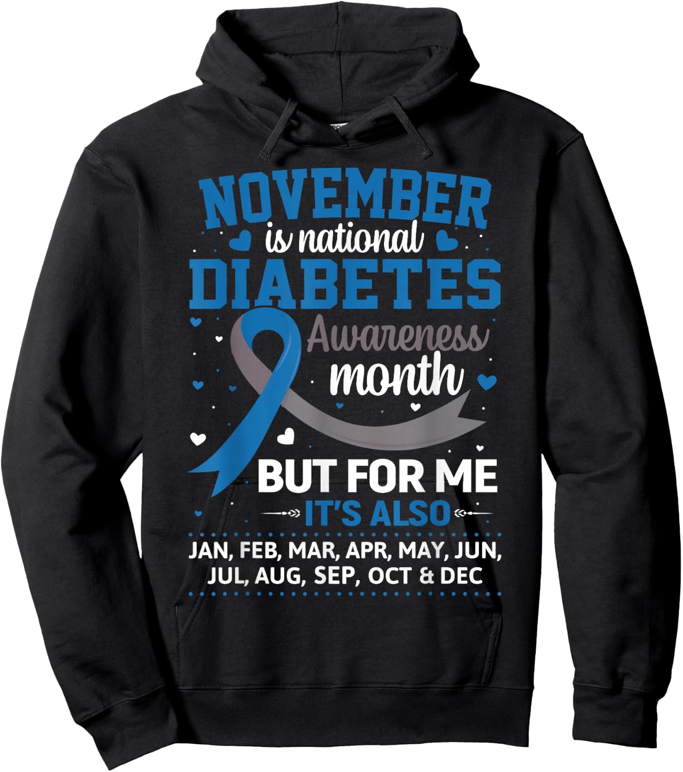 November is Diabetes Awareness Month Blue and Gray Ribbon Hoodie - Hoodie | Black
