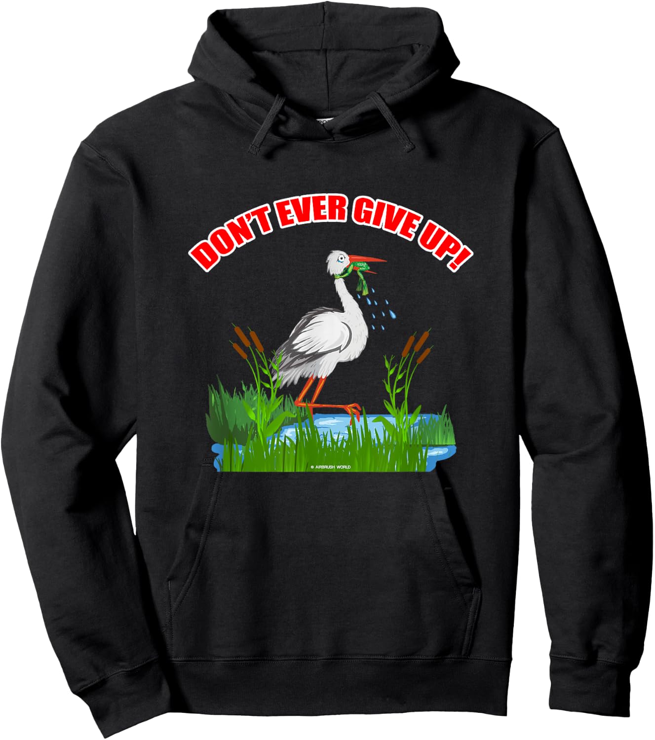Don't Ever Give Up Funny Inspirational Animal Lover Gift Hoodie - Hoodie | Black