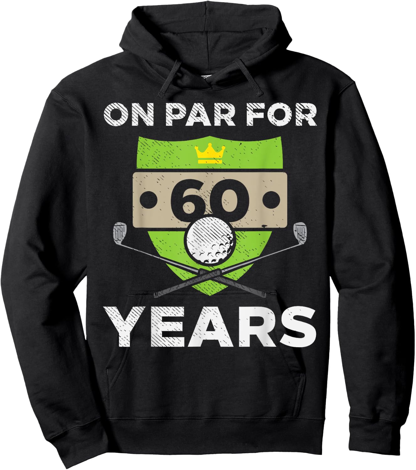 On Par For 60 Years Cool 60th Birthday Gift Men Golf Hoodie - Hoodie | Black
