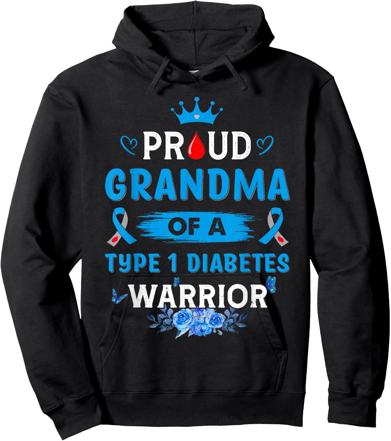 Proud Grandma Of A Type 1 Diabetes Warrior TD1 Diabetic Hoodie - Hoodie | Black