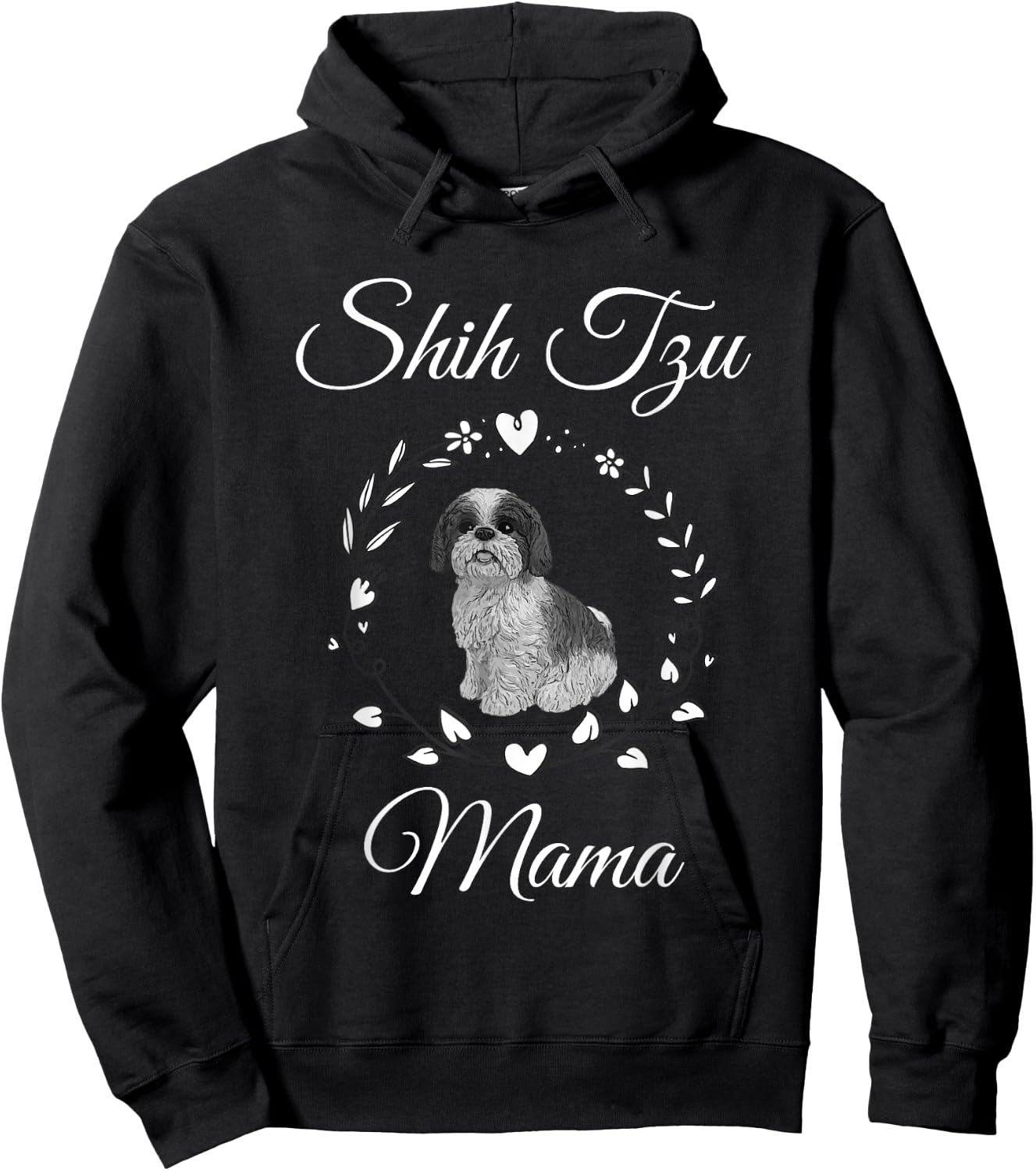 Shih Tzu Mama Funny Dog Lover Mothers Day Shitzu Dog Gift Hoodie - Hoodie | Black