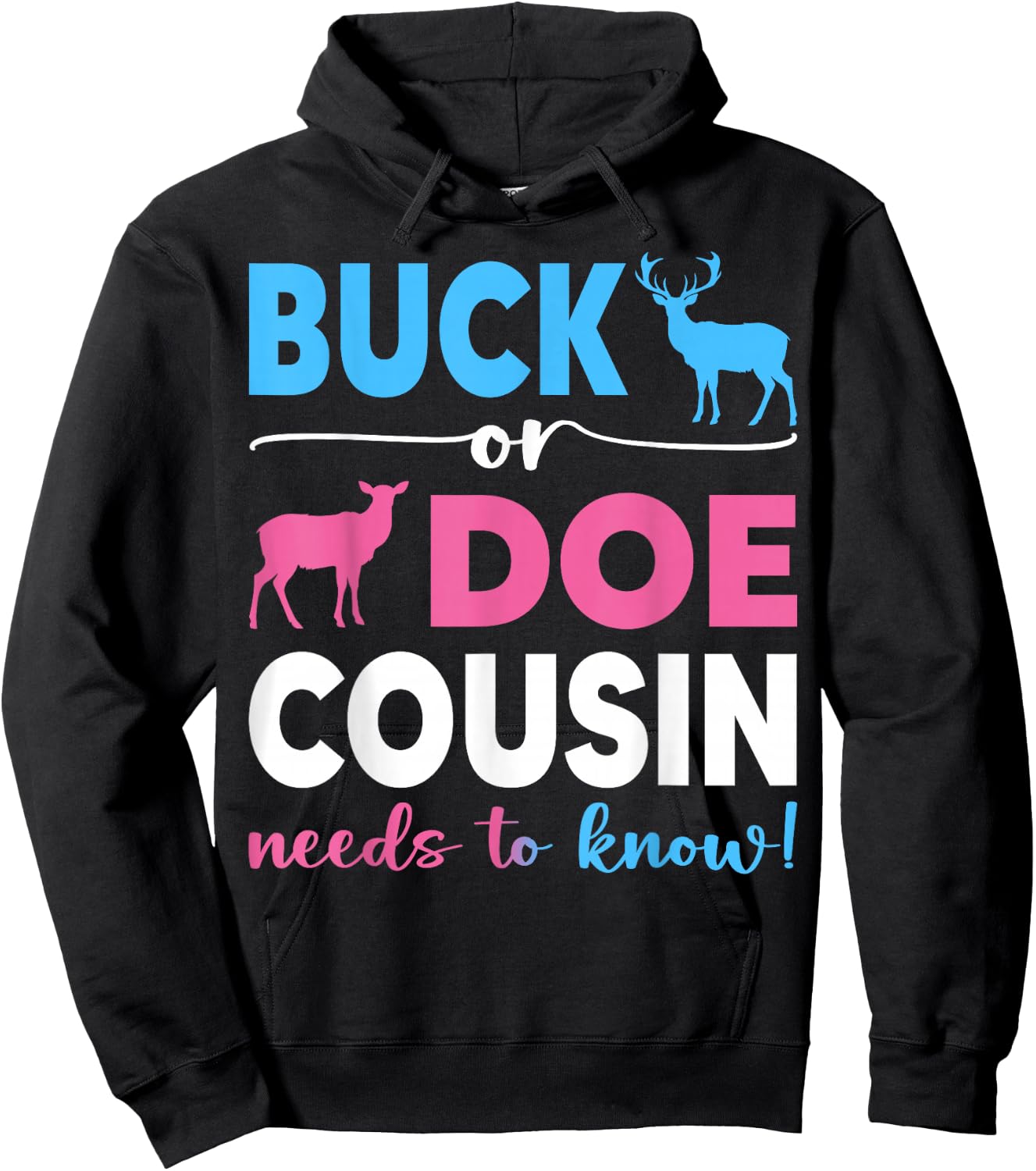 Buck Or Doe Cousin Gender Reveal Baby Shower Baby Party Hoodie - Hoodie | Black