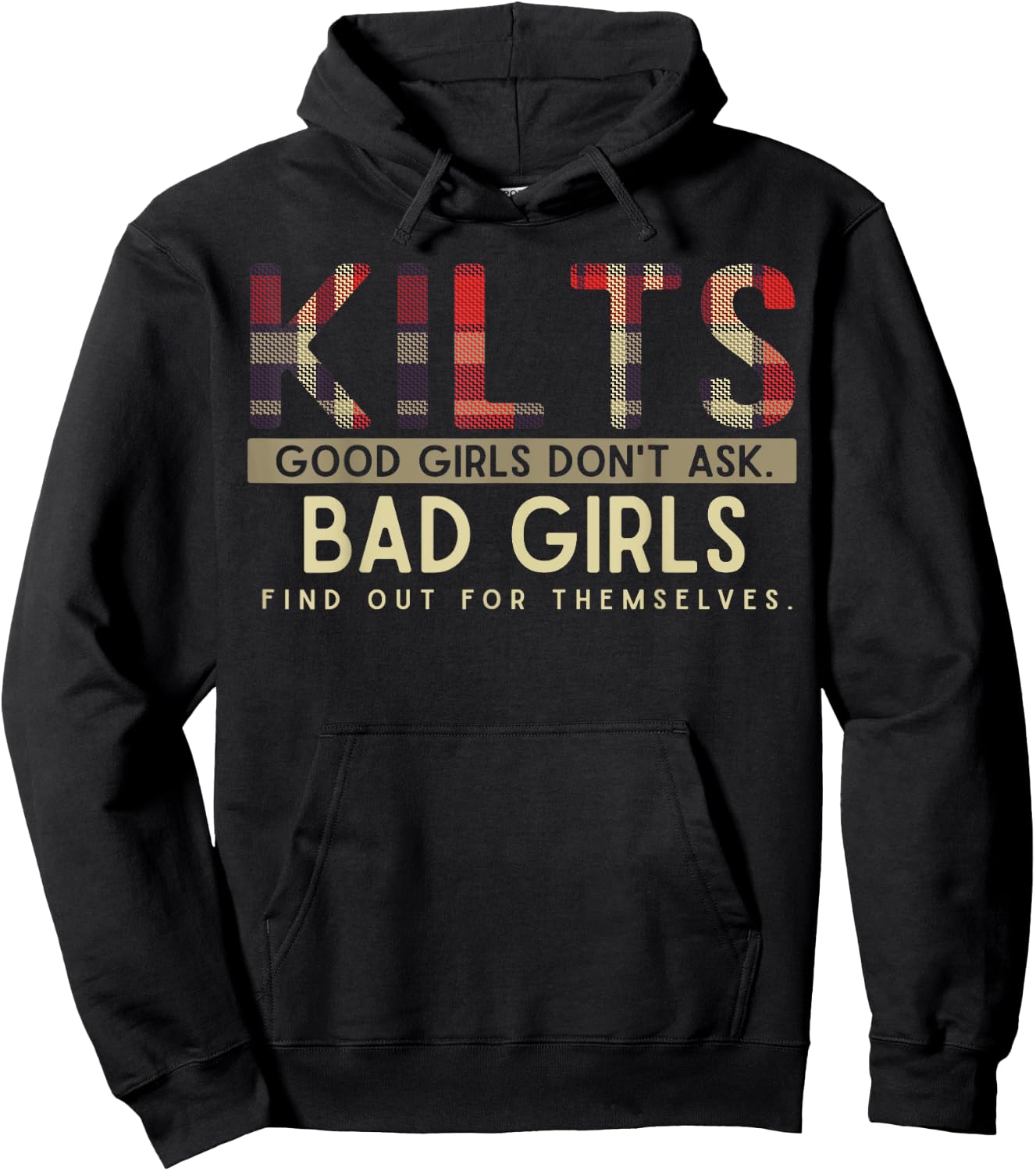 Funny Scottish Kilts Good Girls Don't Ask Scotland Hoodie - Hoodie | Black