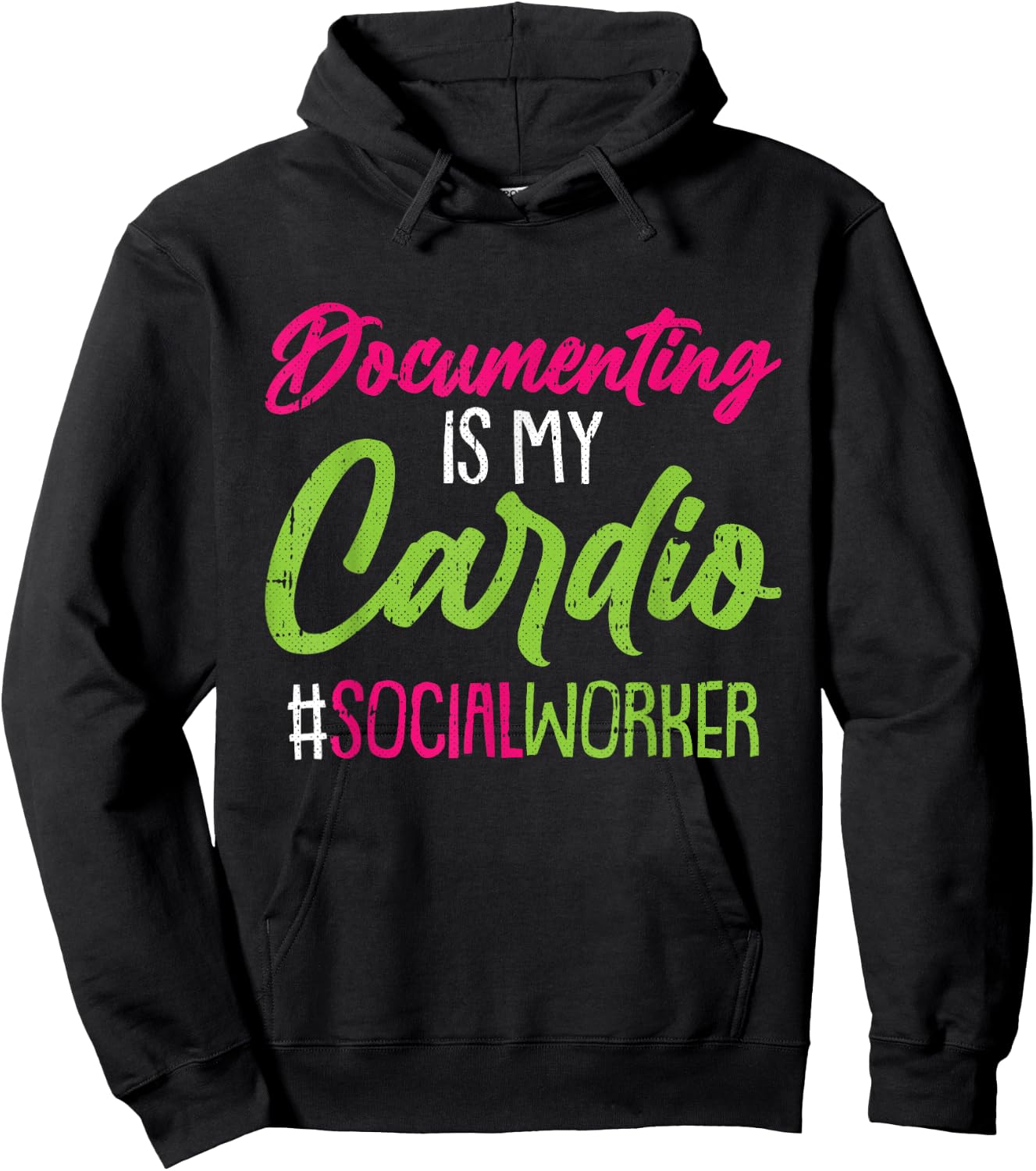 Documenting Is My Cardio Social Worker Licensed MSW LCSW Hoodie - Hoodie | Black