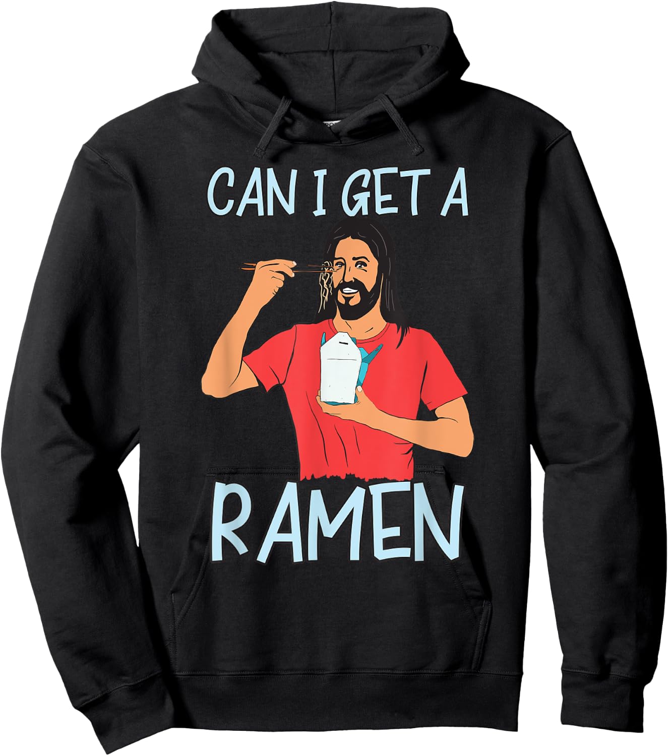 Can I Get A Ramen Jesus Eating Takeout Japanese Food Hoodie - Hoodie | Black