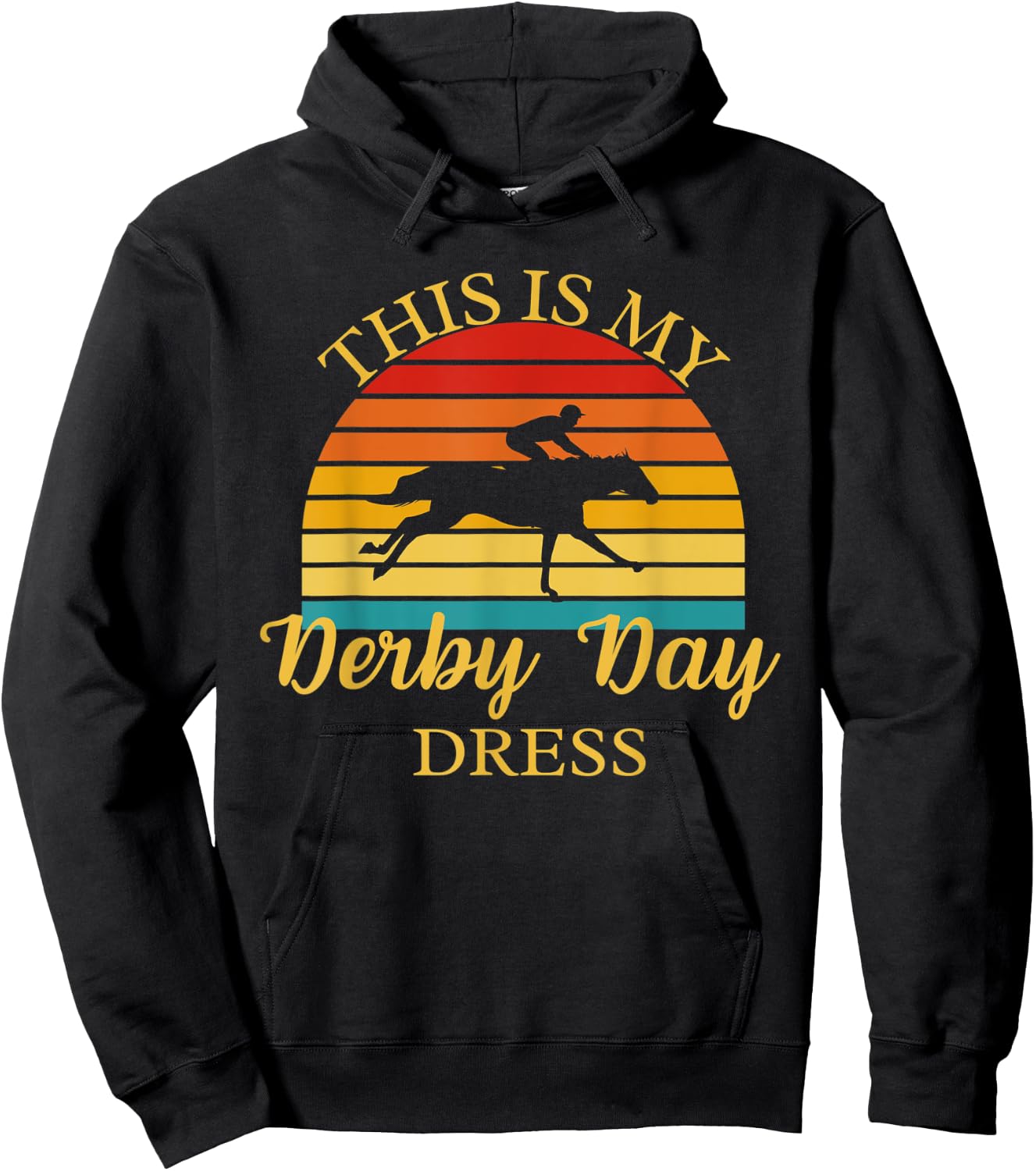 This Is My Derby Day Dress - Derby Day Horse Racing Race Day Hoodie - Hoodie | Black