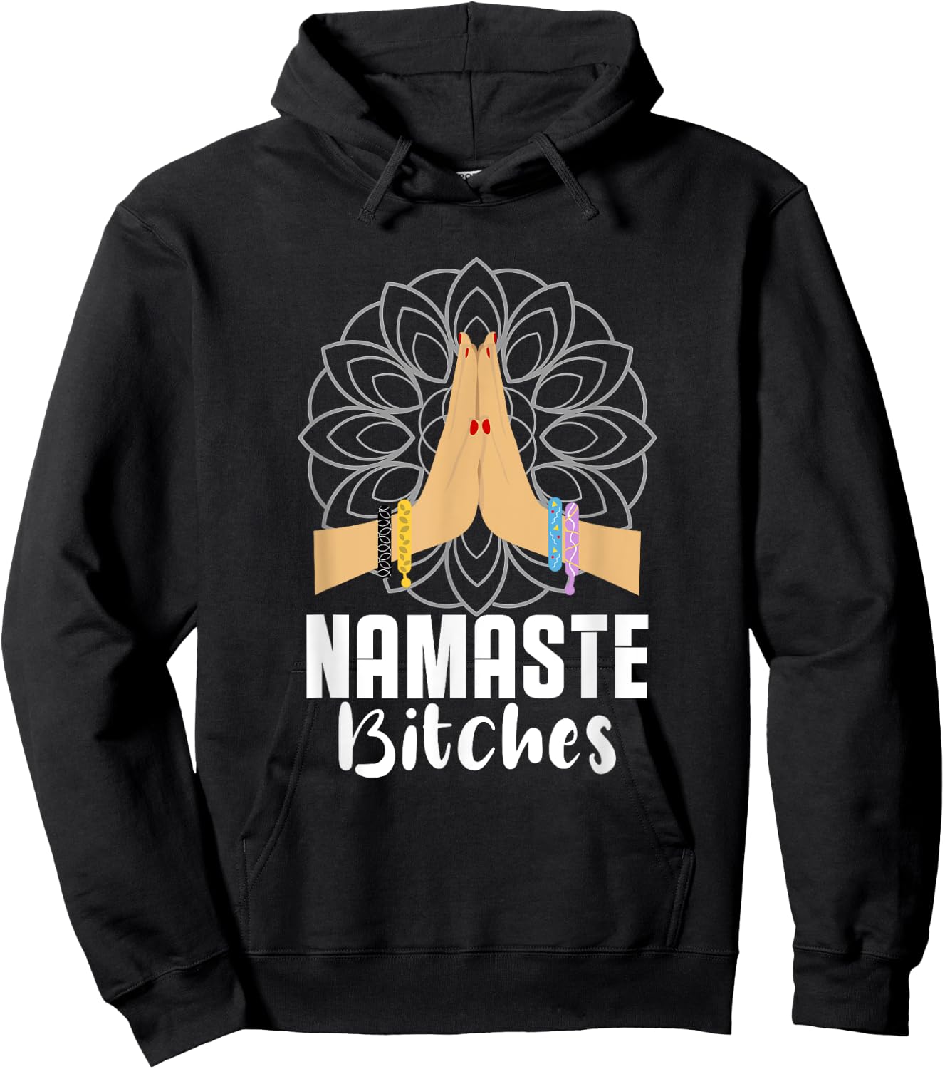 Namaste Bitches Yoga Practitioner Zen Meditaton Mandala Hoodie - Hoodie | Black