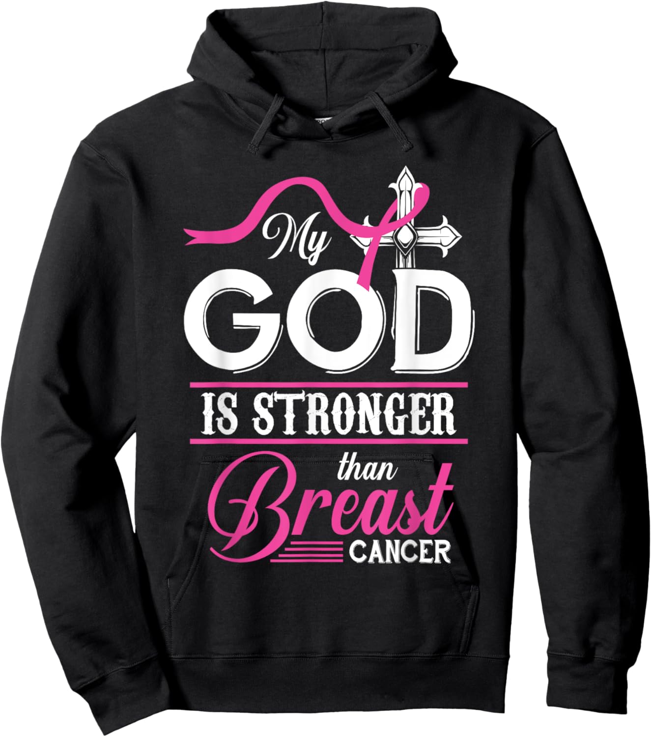 My God Is Stronger Than Breast Cancer Awareness Christian Hoodie - Hoodie | Black