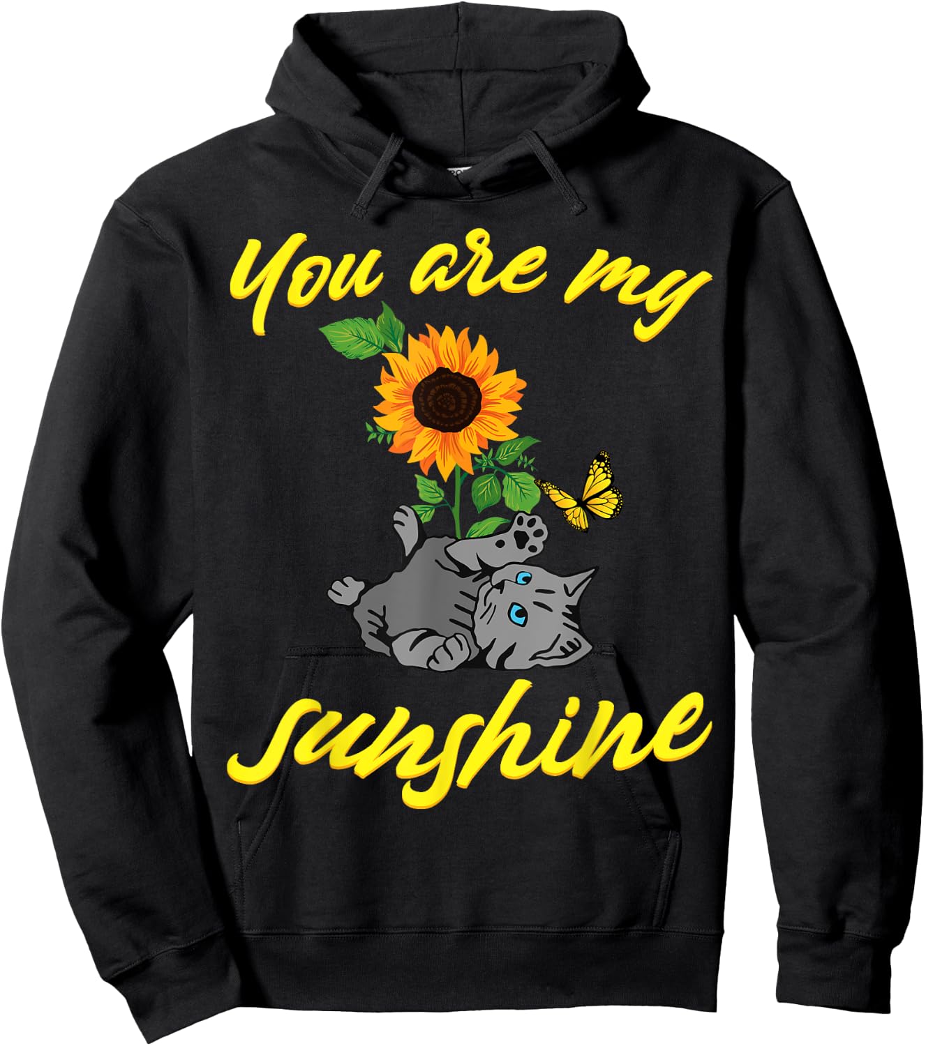 Cat you are my sunshine kitten sunflower butterfly Cats Men Women Girls Kids Hoodie - Hoodie | Black