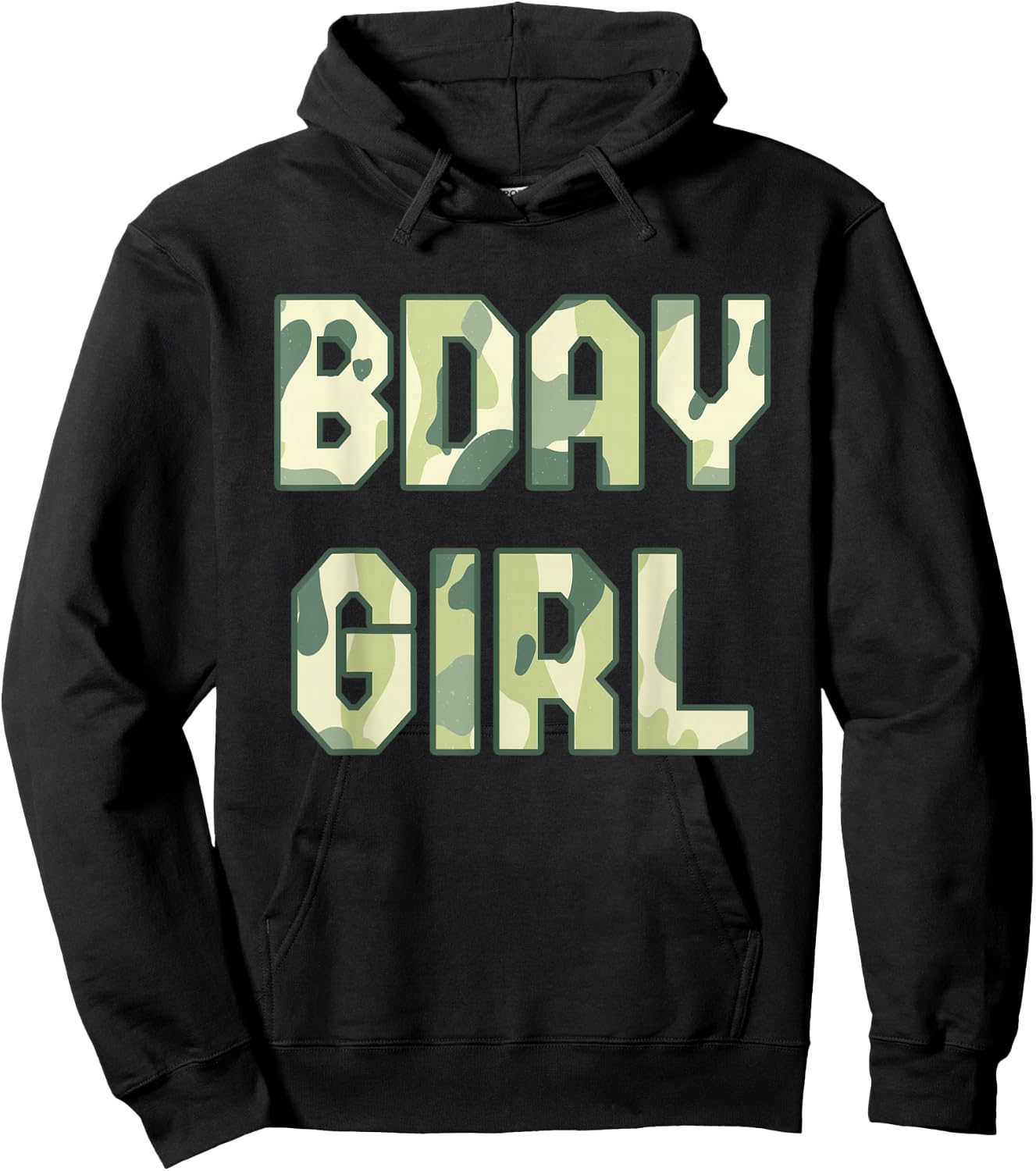 BDAY GIRL Camouflage Hunt Outdoor Military Officer Birthday Hoodie - Hoodie | Black