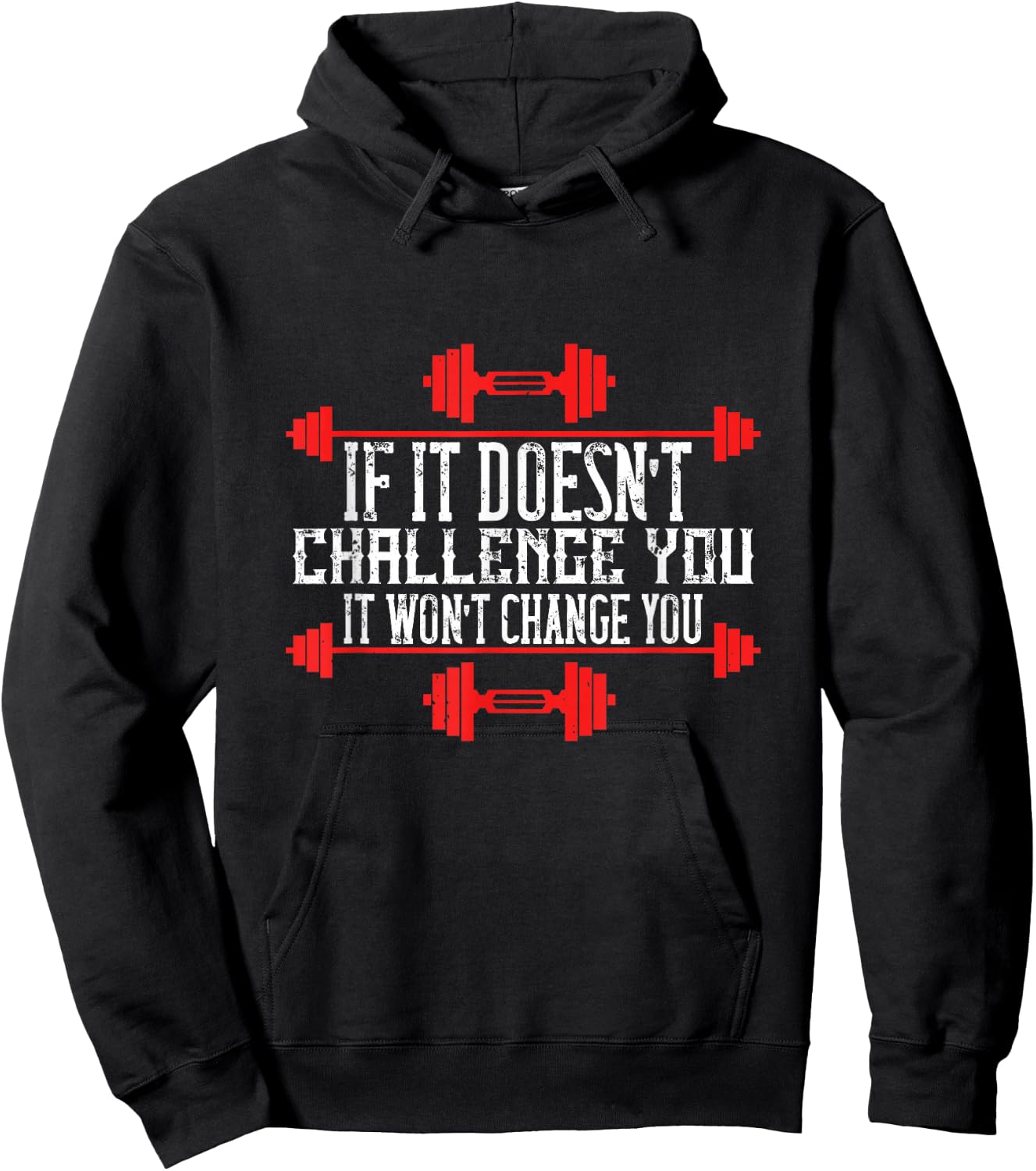 If It Doesnt Challenge You, It Wont Change You Hoodie - Hoodie | Black