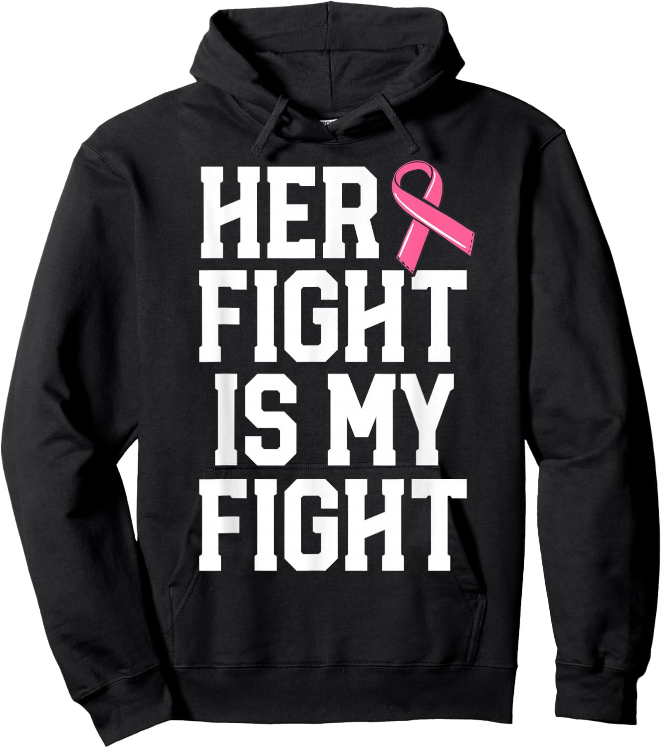 Her Fight Is My Fight Breast Cancer Shirt For Husband Men Hoodie - Hoodie | Black