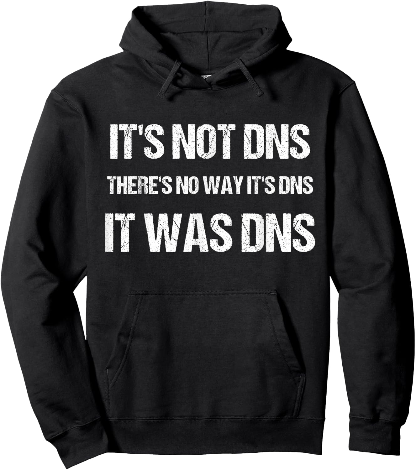 Funny It Was DNS system and network administrator sysadmin Hoodie - Hoodie | Black