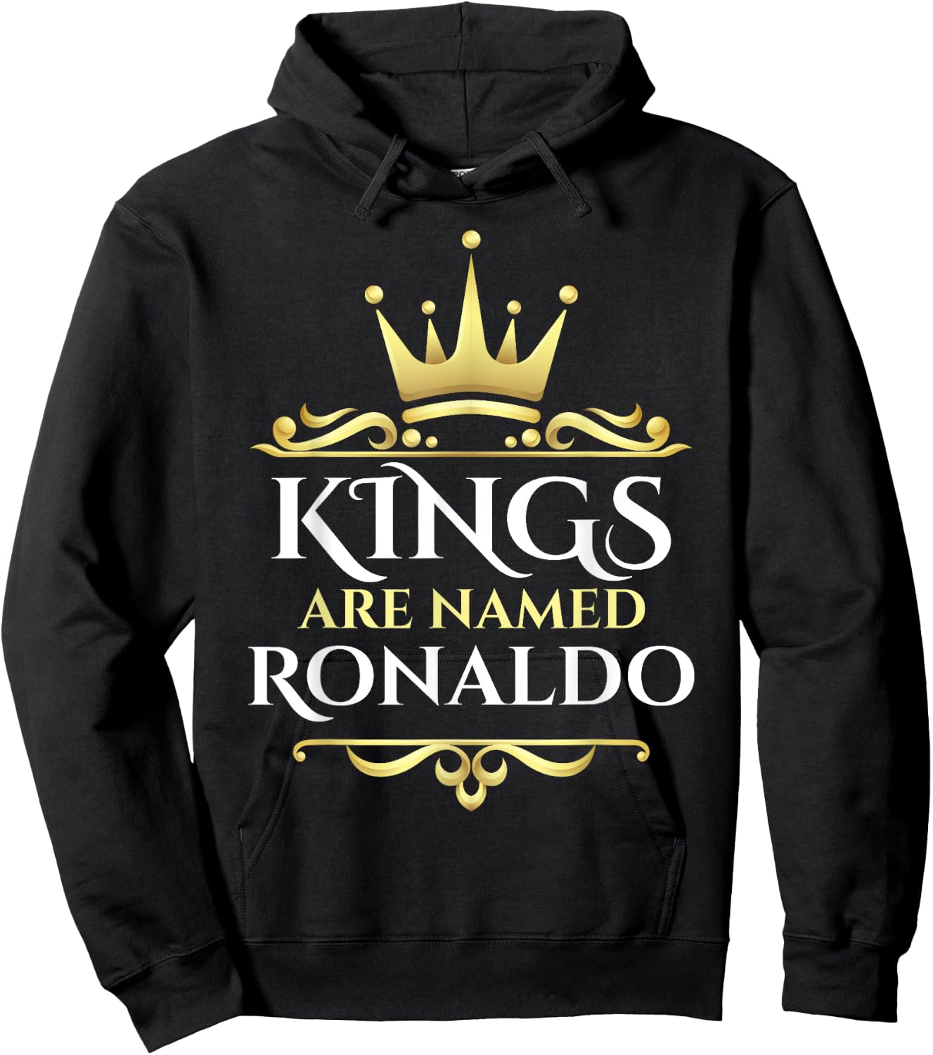 Kings Are Named Ronaldo Hoodie - Hoodie | Black