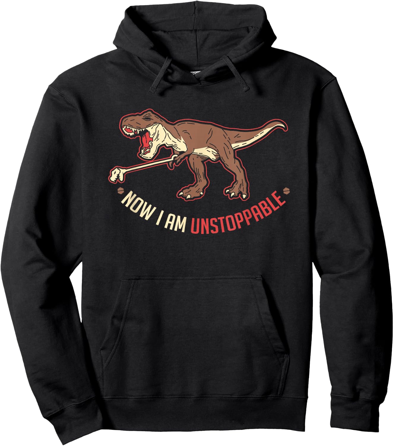 I Am Unstoppable T-Rex Gift A Dino Lover Hoodie - Hoodie | Black
