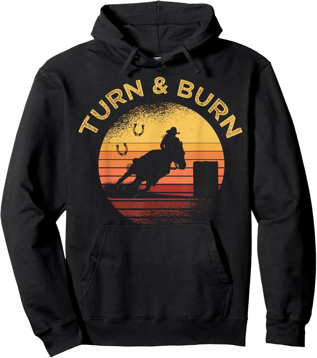 Turn and Burn Barrel Racing Horse Rodeo Cowgirl Hoodie - Hoodie | Black
