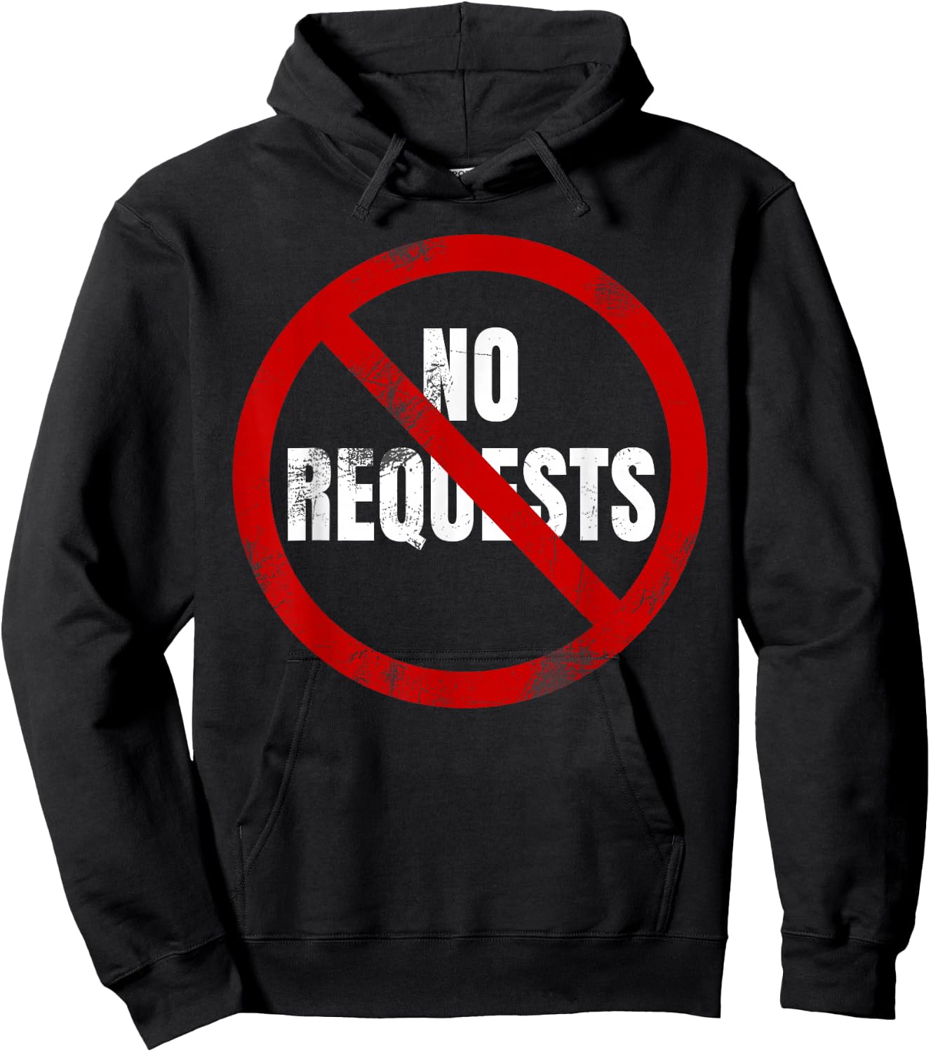 No Requests DJ Shirt | Cool DJ Gear | Music DJ | Deejay Hoodie - Hoodie | Black