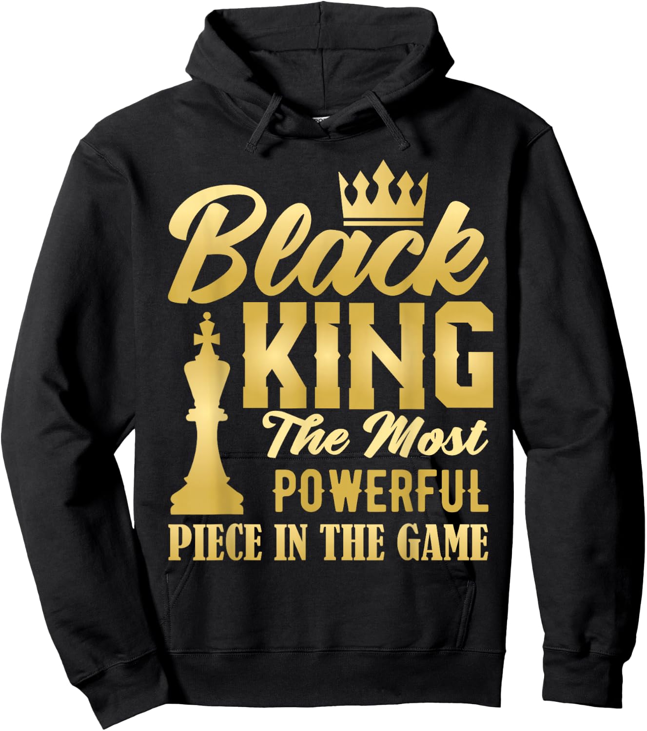 Black King The Most Powerful Piece in The Game Men Boy Hoodie - Hoodie | Black