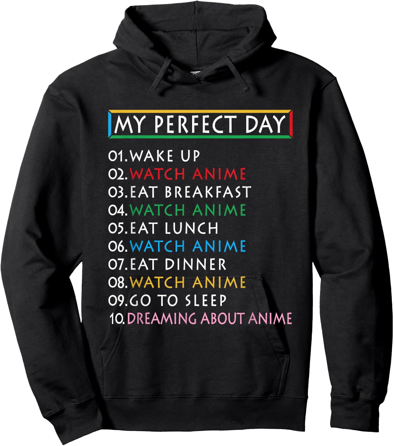 My Perfect Day Watch Anime -Funny Gift Girl Loves Anime Hoodie - Hoodie | Black