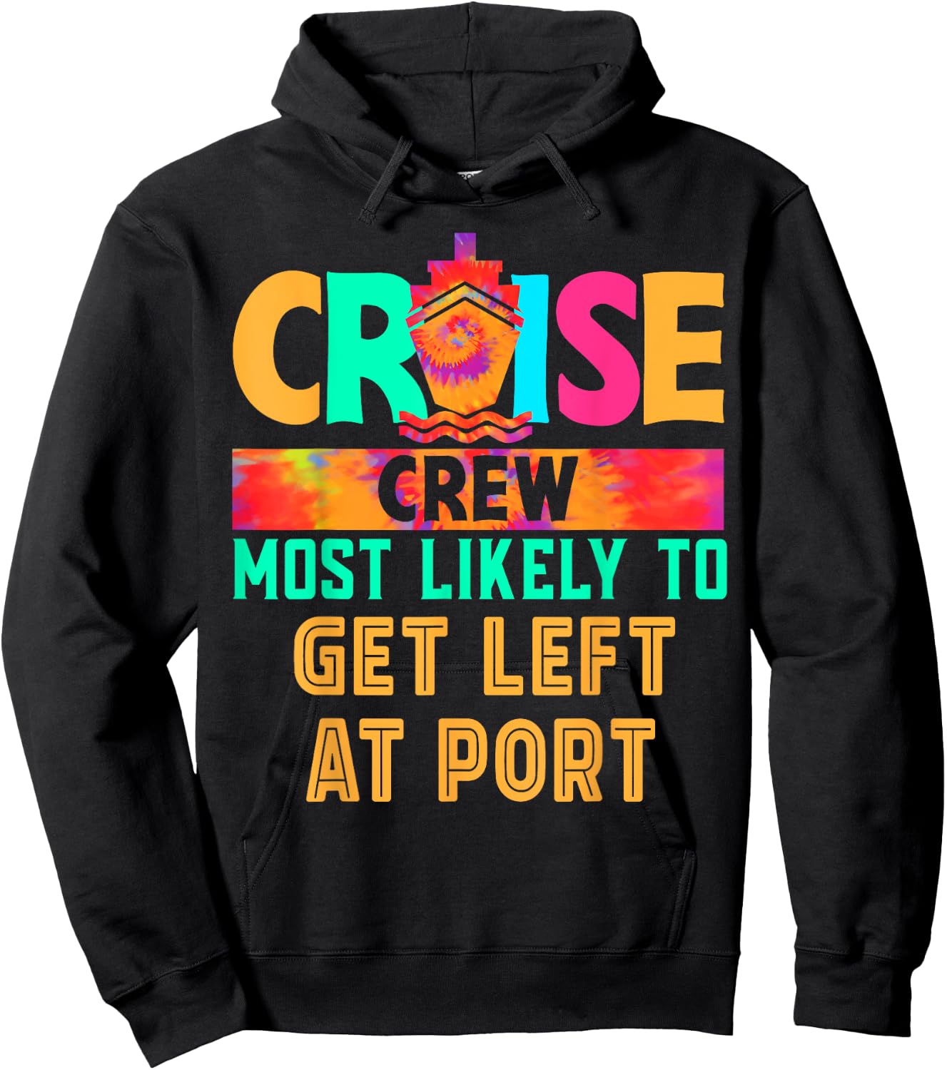 Cruise Crew Most Likely to Get Left At Port Hippie Hoodie - Hoodie | Black