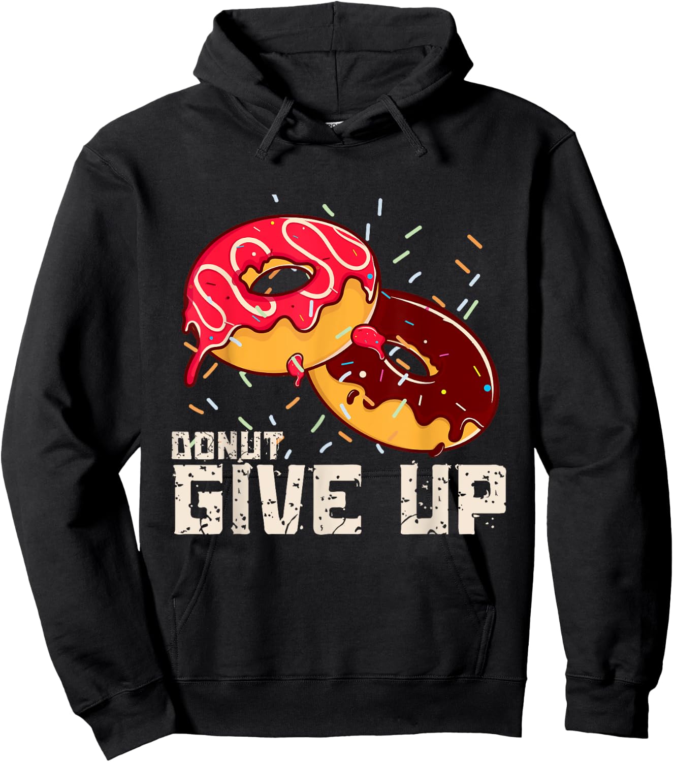 Funny Donut Give Up Motivational Gym Funny Donut Hoodie - Hoodie | Black