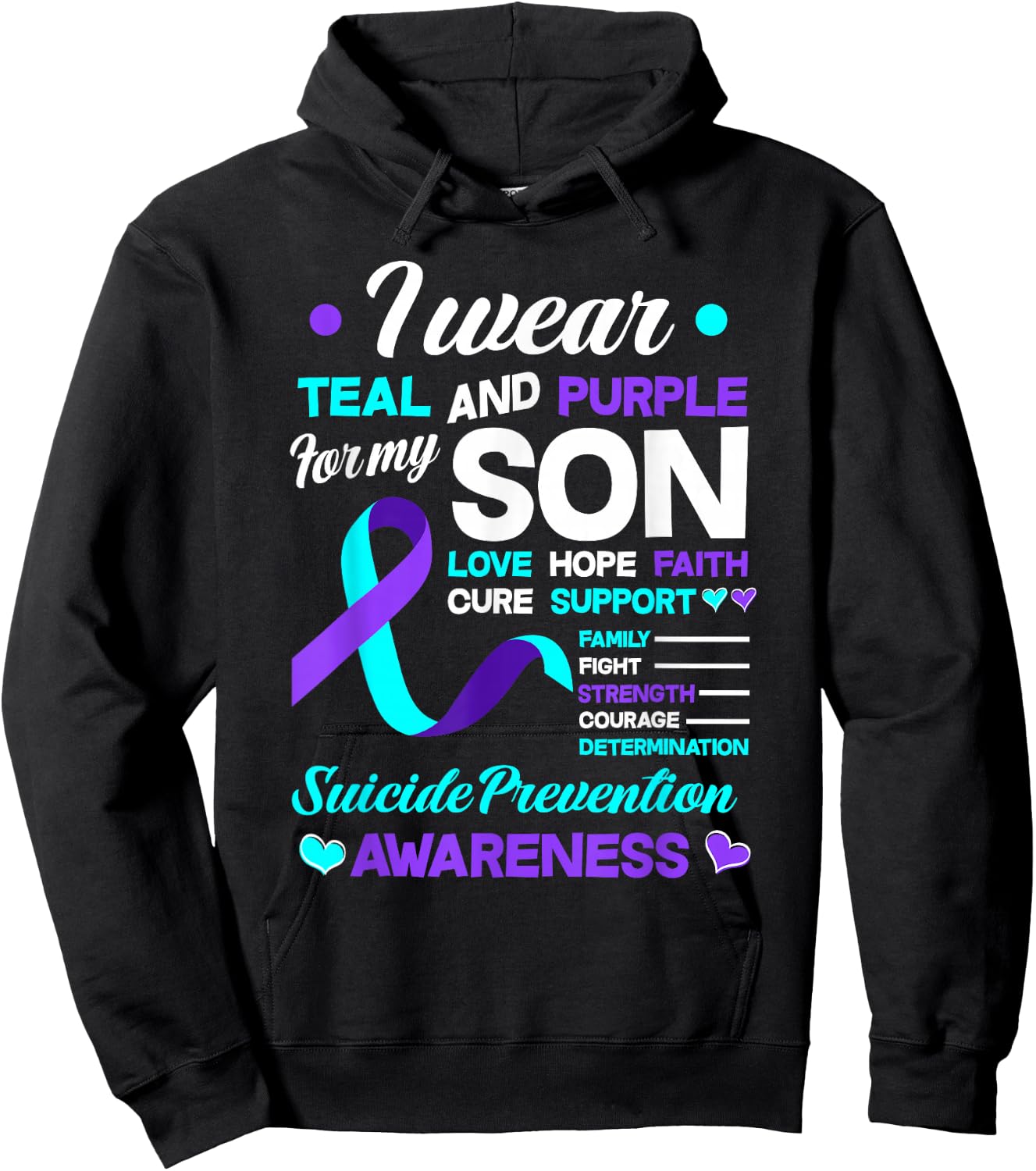I Wear Teal & Purple for My Son Suicide Prevention Awareness Hoodie - Hoodie | Black