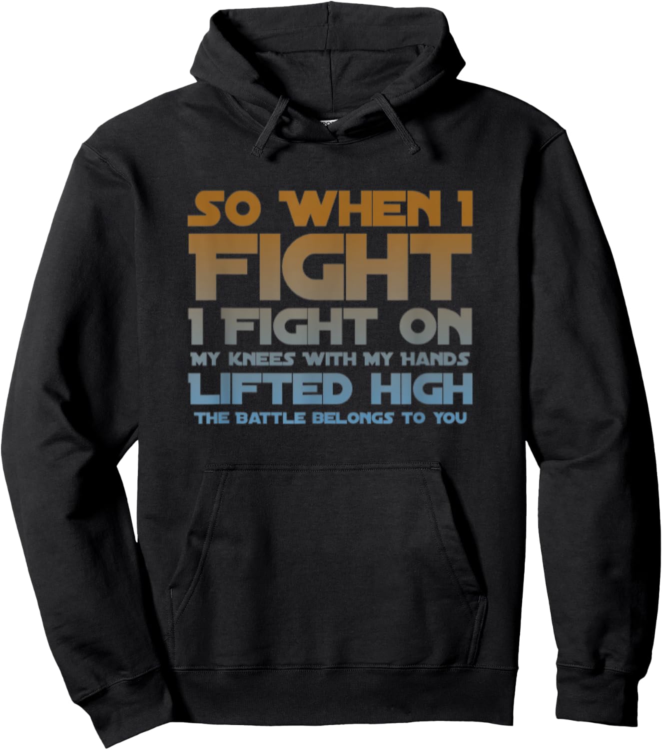 I Fight On My Knees Christian Faith Jesus Follower Hoodie - Hoodie | Black