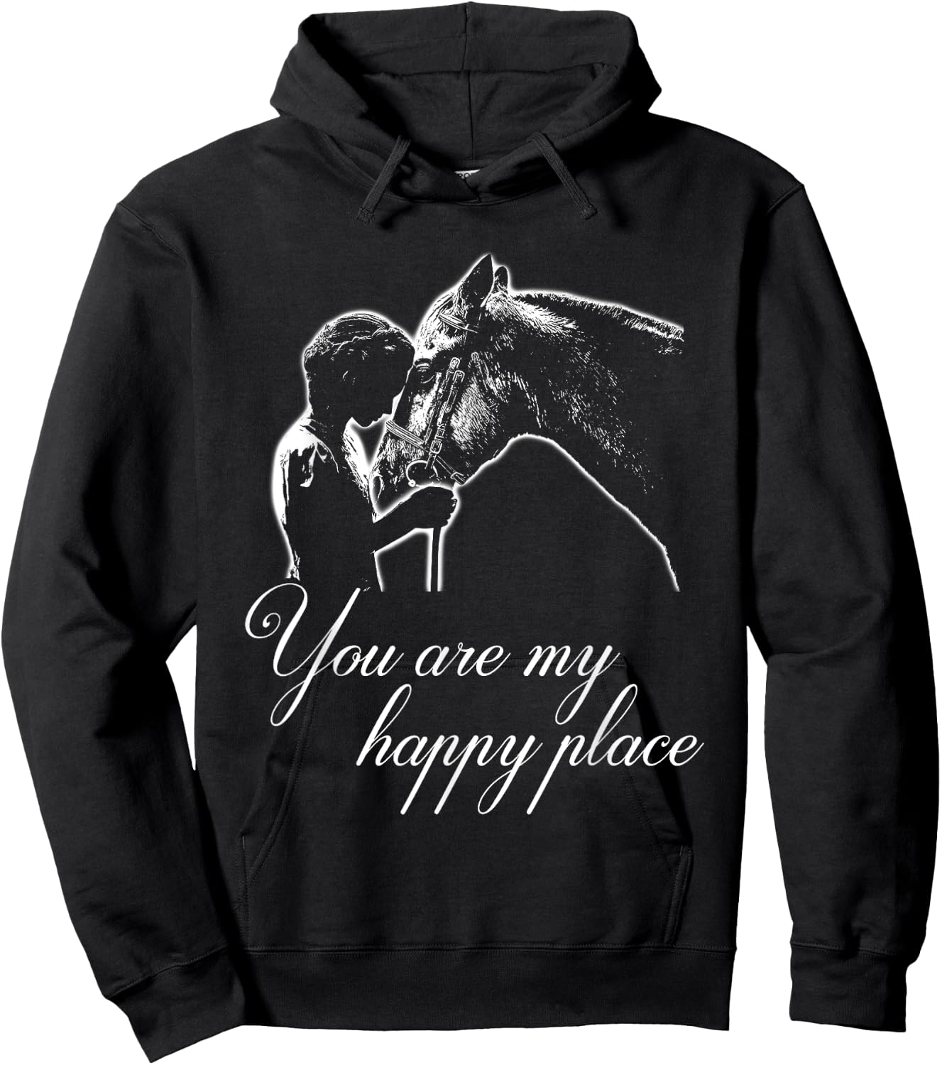 You Are My Happy Place - Horse Lovers Hoodie - Hoodie | Black