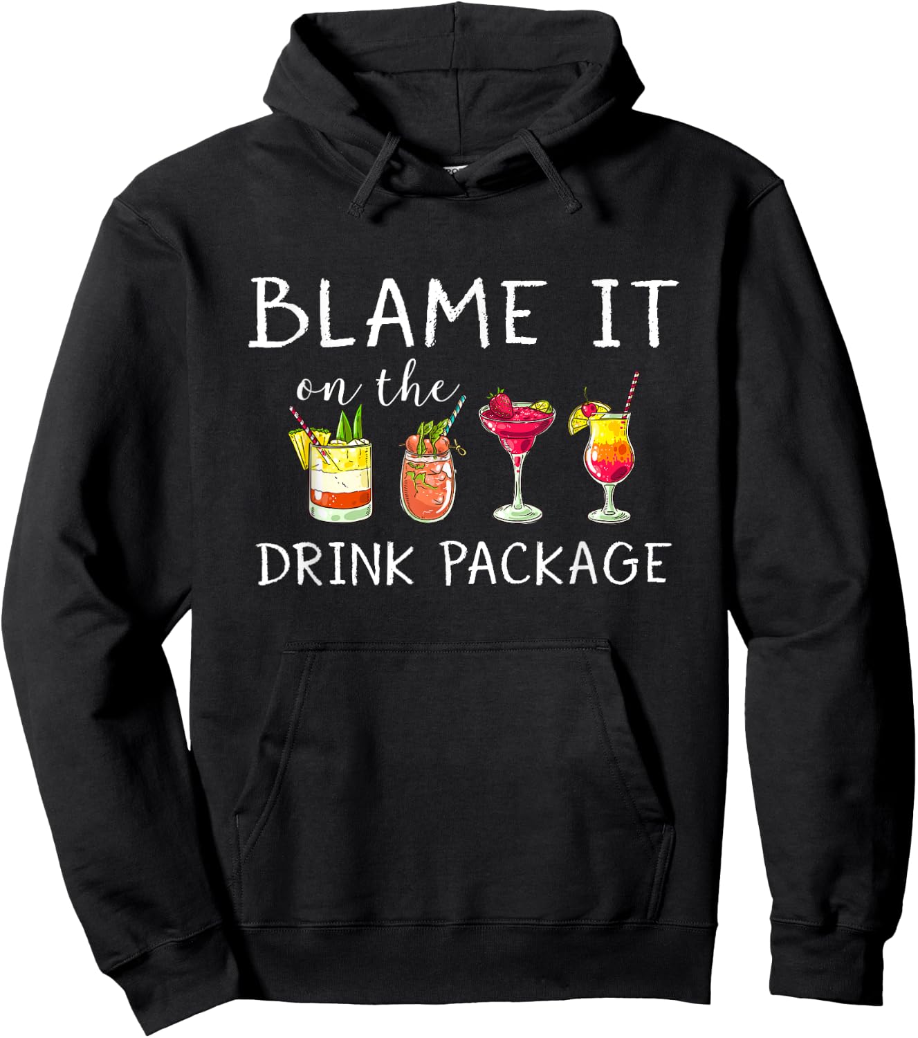Funny Cruise Shirt 2024 Blame It On The Drink Package Hoodie - Hoodie | Black