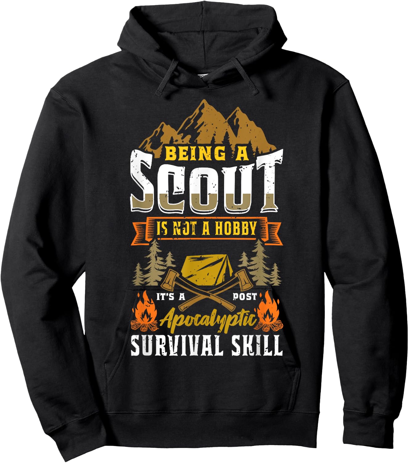Being A Scout Not A Hobby A Post Apocalyptic Survival Skill Hoodie - Hoodie | Black