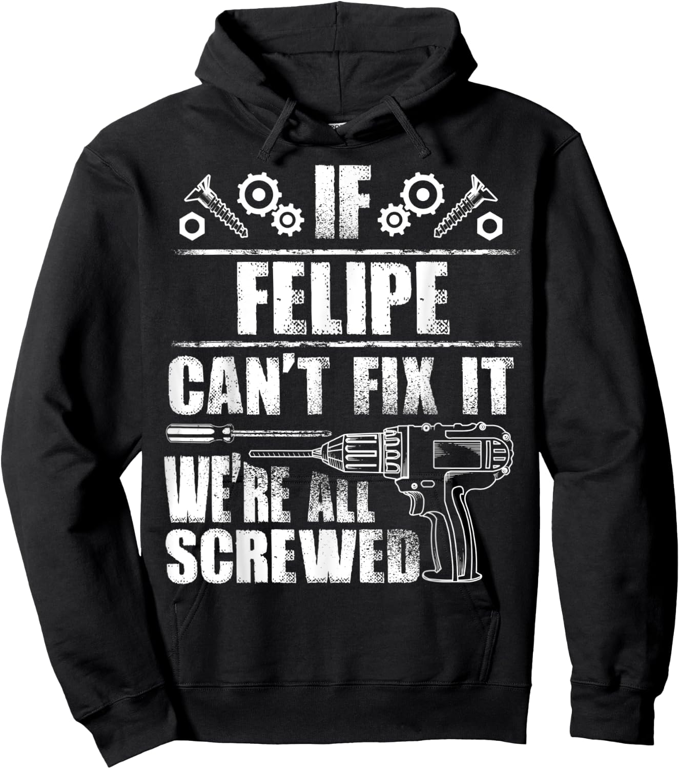 FELIPE Gift Name Fix It Funny Birthday Personalized Dad Idea Hoodie - Hoodie | Black